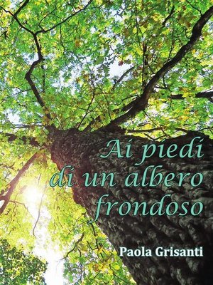 cover image of Ai piedi di un albero frondoso
